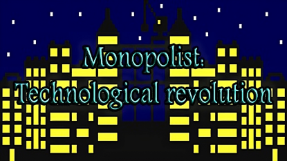  Зображення Monopolist: Technological Revolution 