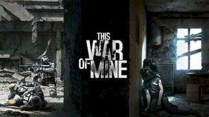  Зображення This War of Mine 