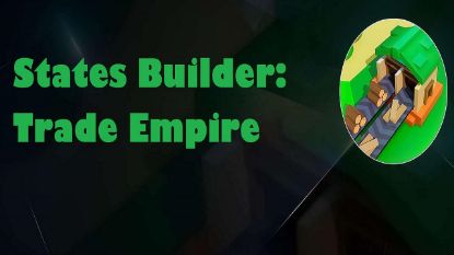  Зображення States Builder: Trade Empire 